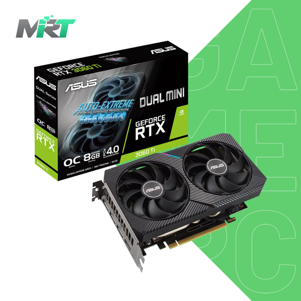 Asus Dual RTX3060 Ti Mini 8GB GDDR6 GPU - Mr.IT Computer